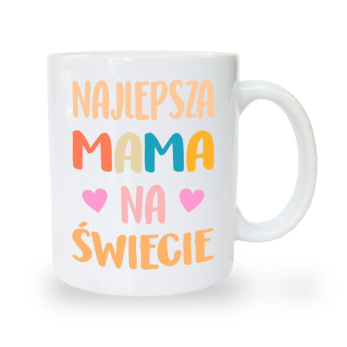 Kubek na dzień matki Najlepsza mama na świecie 2